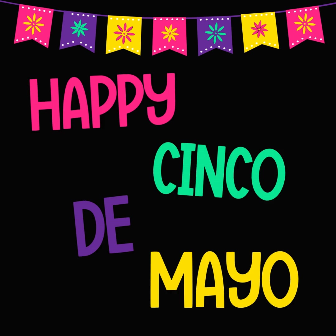How many tries does it take for you to get Happy Cinco de Mayo?